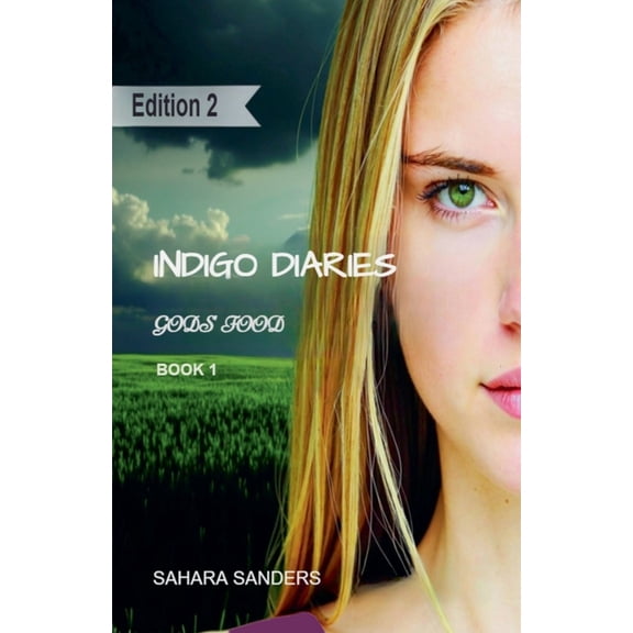 Indigo Diaries Gods' Food, Book 1, (Paperback)