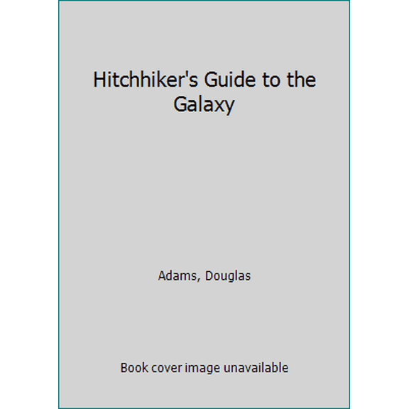 Pre-Owned The Hitchhikers's Guide to the Galaxy (Unknown) 0671527215 9780671527211