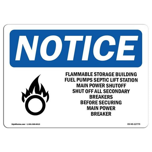 SignMission OS-NS-A-1218-L-12779 12 x 18 in. OSHA Notice Sign - Flammable Storage Building Fuel