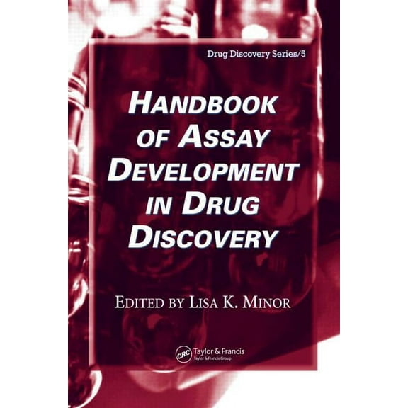 Drug Discovery Handbook of Assay Development in Drug Discovery, (Hardcover)