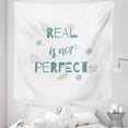 thumbnail image 1 of Quotes Tapestry, Minimalist Themed Typographic Style Real is not Lettering Pastel Flowers, Fabric Wall Hanging Decor for Bedroom Living Room Dorm, 5 Sizes, Cadet Blue and White, by Ambesonne, 1 of 1