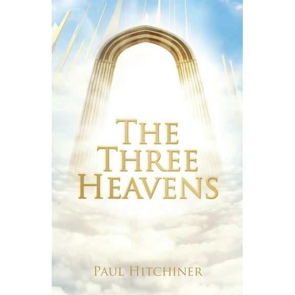 The Three Heavens, (Paperback)