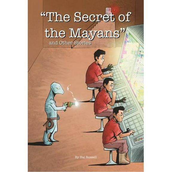 "The Secret of the Mayans" and Other Stories (Paperback)