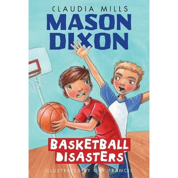 Pre-Owned Mason Dixon: Basketball Disasters (Paperback) 0375872760 9780375872761