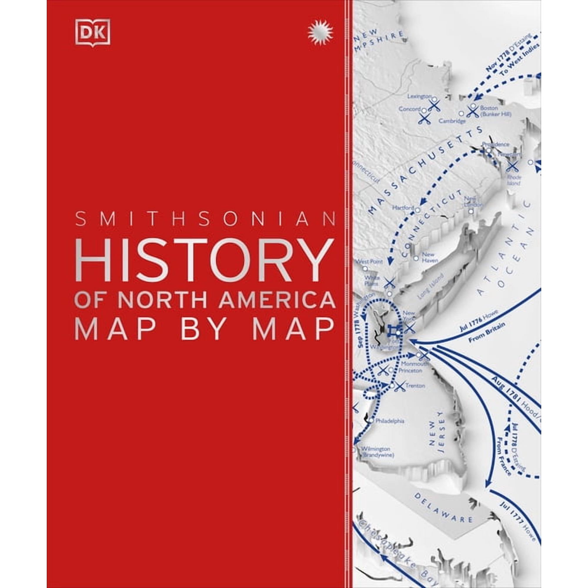 DK History Map by Map History of North America Map by Map, (Hardcover)