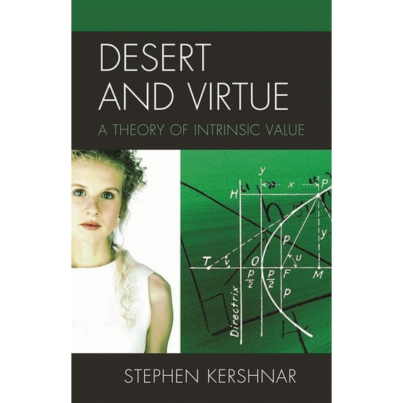 Desert and Virtue: A Theory of Intrinsic Value, (Hardcover)