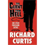 The Client from Hell and Other Publishing Satires, Used [Paperback]