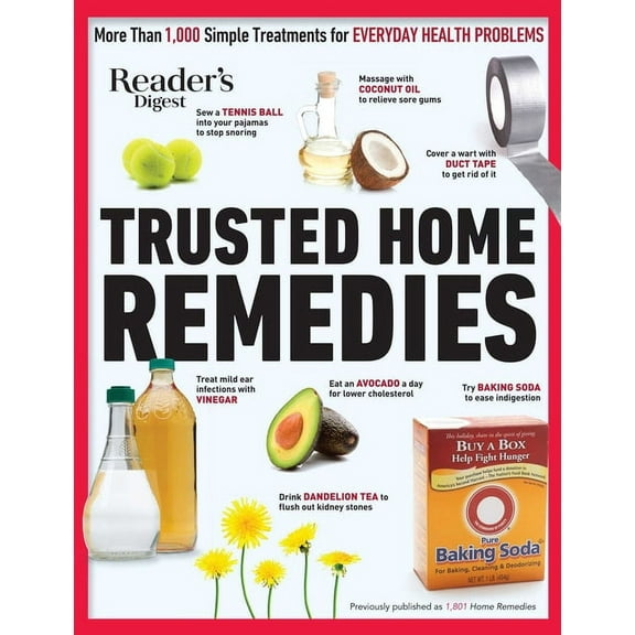 Reader's Digest Healthy: Reader's Digest Trusted Home Remedies : Trustworthy treatments for EVERYDAY HEALTH PROBLEMS (Paperback)