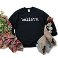 thumbnail image 2 of Believe Typewriter | Sweatshirt, 2 of 5