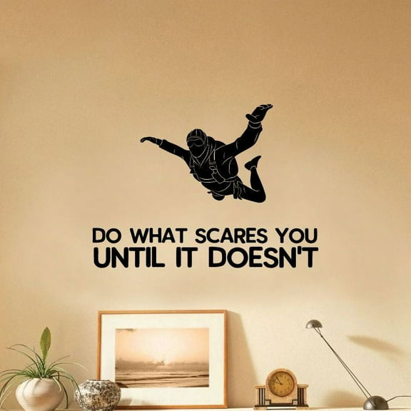 Do What Scares You Until It Doesnt Motivational Life Quote Vinyl Wall Sticker Art Decal Skydive Skydiving Boys Girls Room Design Bedroom Skydiving Recreational Home Decor Decoration Size (24x40 inch)