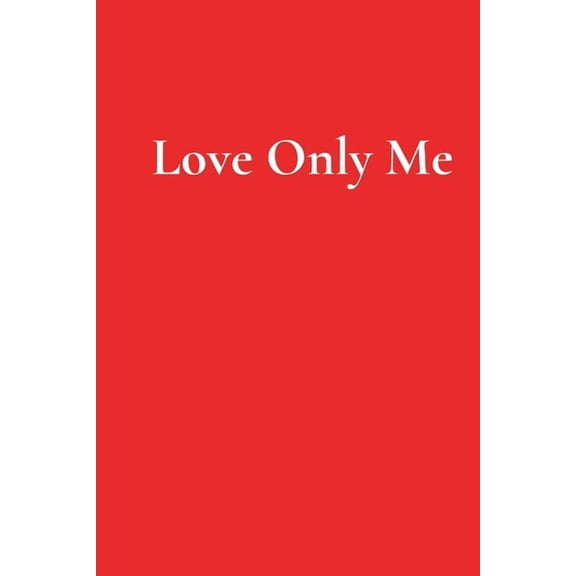 Love Only Me, (Paperback)