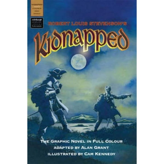 Robert Louis Stevenson's Kidnapped (Hardcover) by Alan Grant