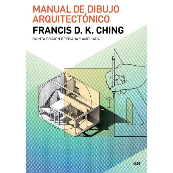 MANUAL DE DIBUJO ARQUITECTONICO GUSTAVO GILI FRANCIS D.K. CHING