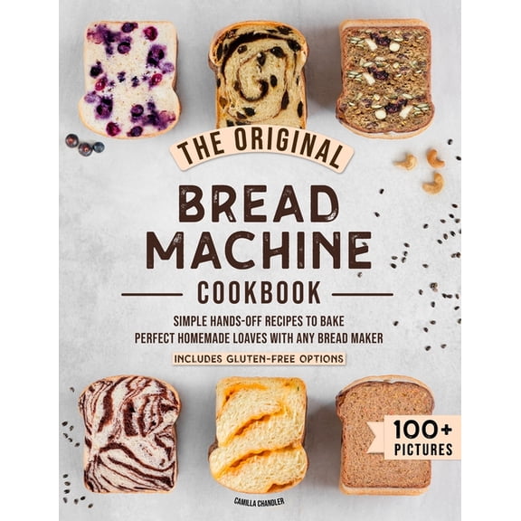 The Original Bread Machine Cookbook (Paperback)