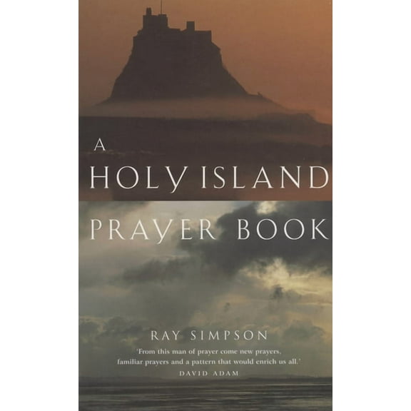A Holy Island Prayer Book, (Paperback)