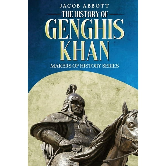 The History of Genghis Khan: Makers of History Series, (Paperback)