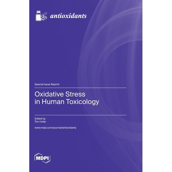 Oxidative Stress in Human Toxicology, (Hardcover)