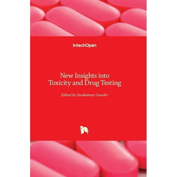 New Insights into Toxicity and Drug Testing (Hardcover)