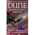 thumbnail image 1 of Pre-Owned Dune: The Machine Crusade: Book Two of the Legends of Dune Trilogy (Mass Market Paperback) 076534078X 9780765340788, 1 of 1