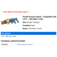 thumbnail image 2 of Ported Vacuum Switch - Compatible with 1979 - 1985 GMC C1500 1980 1981 1982 1983 1984, 2 of 2