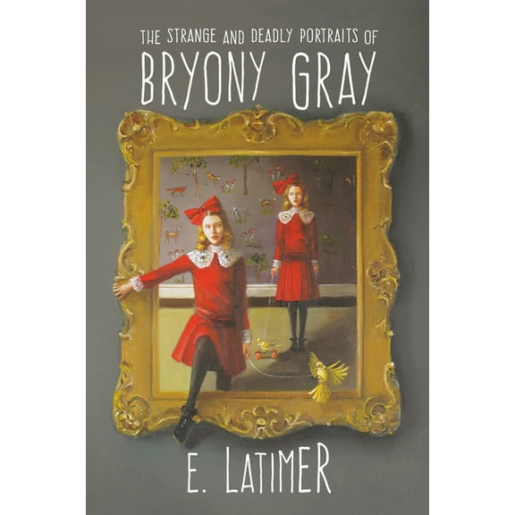 The Strange and Deadly Portraits of Bryony Gray (Paperback)