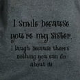 thumbnail image 3 of CafePress - Because You're My Sister Women's Dark T Shirt - Women's Traditional Fit Dark T-Shirt, 3 of 4