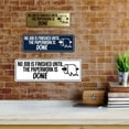 thumbnail image 4 of Signs ByLITA Standard No job Is Finished Until The Paperwork Is Done Sign (Blue) - Medium, 4 of 6
