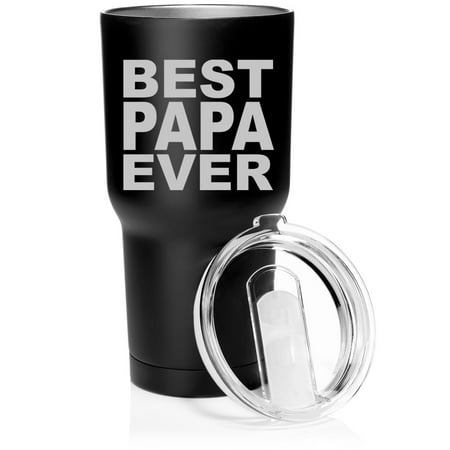 

Smooth Body Tumbler Stainless Steel Vacuum Insulated Travel Mug Cup Gift Best Papa Ever (30 oz Matte Black)