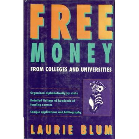 Free Money From Colleges and Universities - eBook