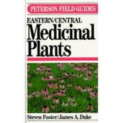 Pre-Owned Peterson Field Guide (R) to Medicinal Plants (Paperback 9780395467220) by Steven Foster, Billy Joe Tatum, Lee Allen Peterson