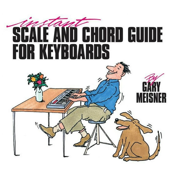 Instant Instant Scale & Chord Guide for Keyboards, (Paperback)