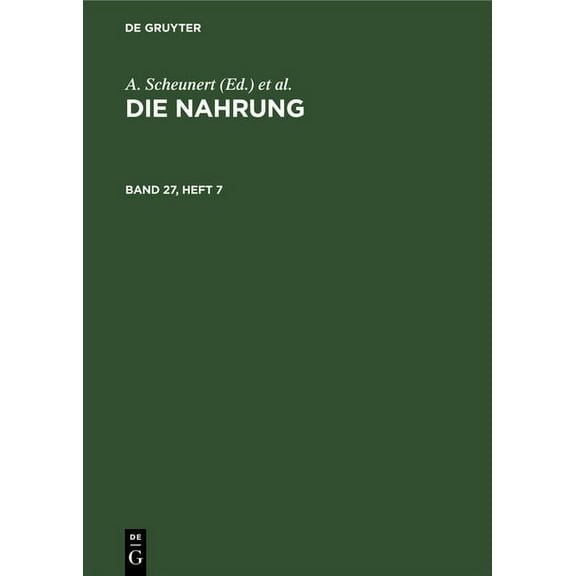 Die Nahrung. Band 27, Heft 7, (Hardcover)