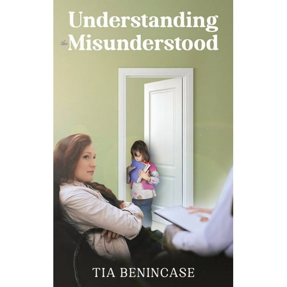 Understanding the Misunderstood, (Hardcover)