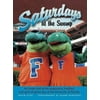 Florida : Saturdays&. at the Swamp, Used [Hardcover]