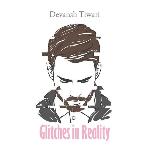 Glitches in Reality (Paperback)