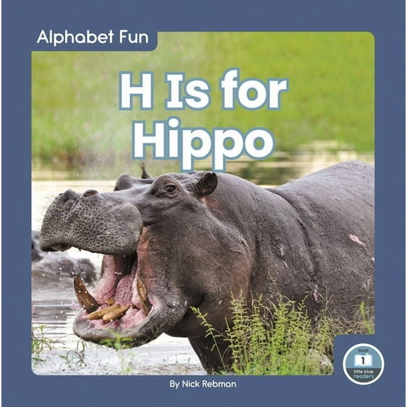 H Is for Hippo (Hardcover)