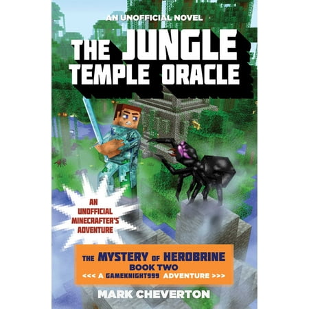 Oracle Shop The Jungle Temple Oracle : The Mystery of Herobrine: Book Two: A Gameknight999 Adventure: An Unofficial Minecrafter's Adventure ()