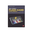 thumbnail image 3 of Real-World Flash Game Development: How to Follow Best Practices AND Keep Your Sanity, (Paperback), 3 of 4