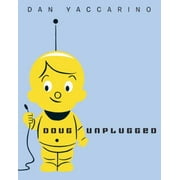 Doug Unplugged [Hardcover - Used]