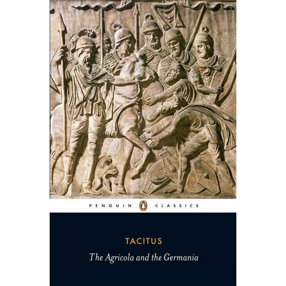 Penguin Classics Agricola and Germania, (Paperback)