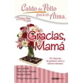thumbnail image 1 of Caldo de pollo para el alma. Gracias, mamá Océano exprés JACK CANFIELD, 1 of 2
