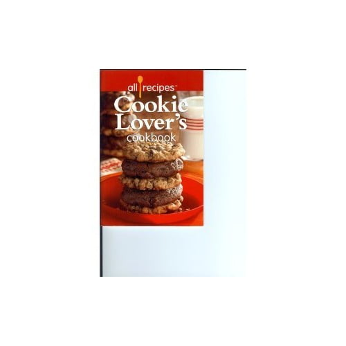 Pre-Owned All Recipes Cookie Lover's Cookbook (Paperback) 0848723341 9780848723347