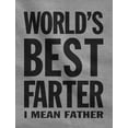 thumbnail image 3 of Best Farter I Mean Father, Like Farter Like Son Funny Dad & Me Matching Set Tees Dad White XXX-Large / Son White 5/6, 3 of 4