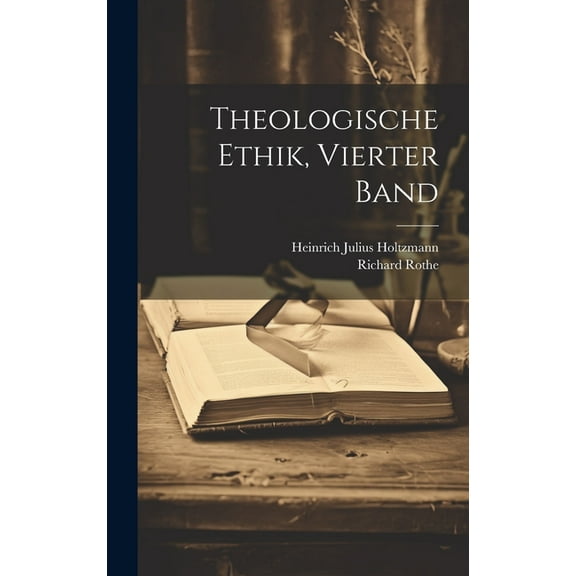 Theologische Ethik, Vierter Band, (Hardcover)