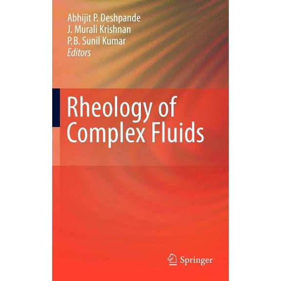Rheology of Complex Fluids, (Hardcover)