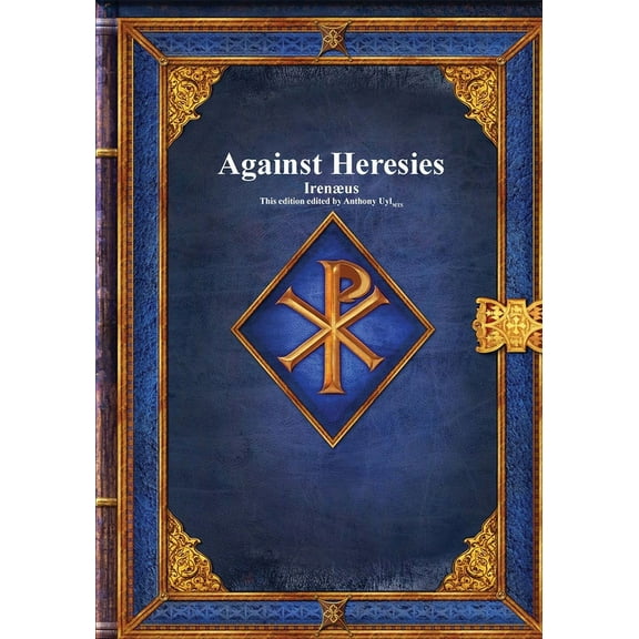 Against Heresies, (Paperback)
