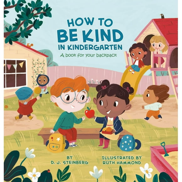 Pre-Owned How to Be Kind in Kindergarten: A Book for Your Backpack (Hardcover) 0593226941 9780593226940