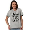 thumbnail image 3 of Blink If You Like Me Funny Sarcastic Men's Graphic T Shirt Tees Brisco Brands S, 3 of 6