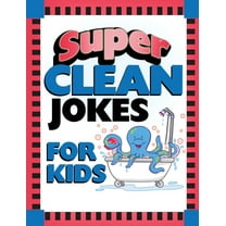 Super Clean Jokes for Kids