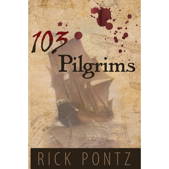 103 Pilgrims Paperback Rick Pontz